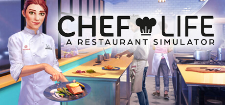主厨人生 餐厅模拟器（Chef Life A Restaurant Simulator）v31175免安装中文版